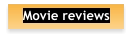 Movie reviews